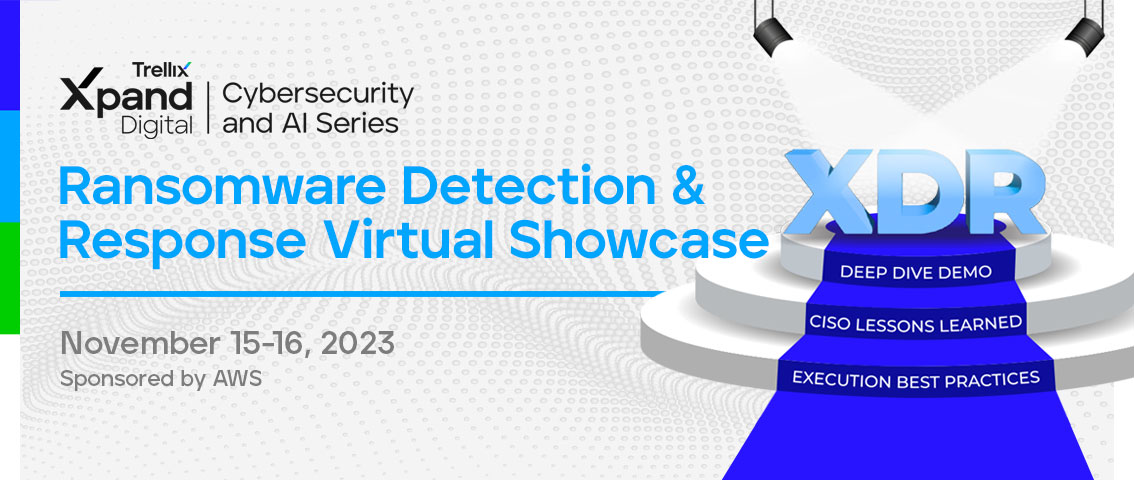 Ransomware Detection & Response Virtual Showcase